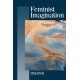 Feminist Imagination: Genealogies in Feminist Theory