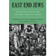East End Jews: Sketches from the London Yiddish Press