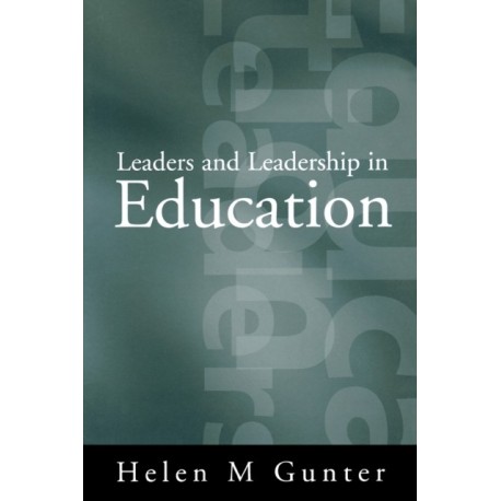 Leaders and Leadership in Education