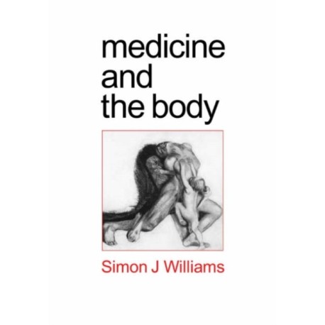 Medicine and the Body
