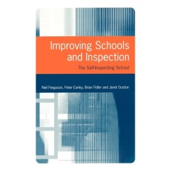 Improving Schools and Inspection: The Self-Inspecting School