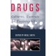 Drugs: Cultures, Controls and Everyday Life
