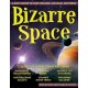 Bizarre Space: A Kid's Guide to Our Strange, Unusual Universe