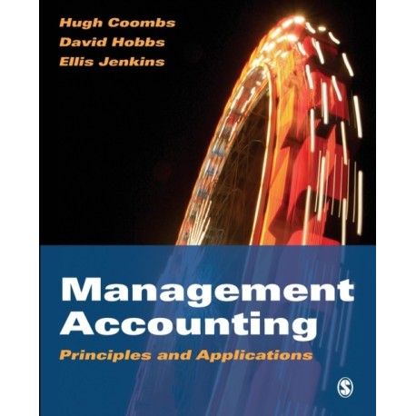 Management Accounting: Principles and Applications