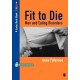 Fit to Die: Men and Eating Disorders