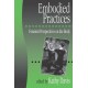Embodied Practices: Feminist Perspectives on the Body