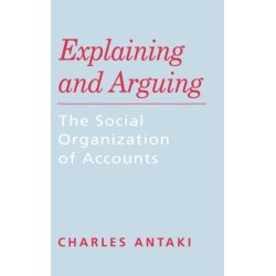 Explaining and Arguing: The Social Organization of Accounts