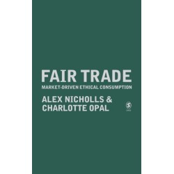 Fair Trade: Market-Driven Ethical Consumption