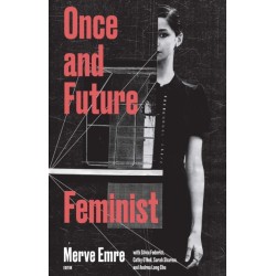 Once and Future Feminist