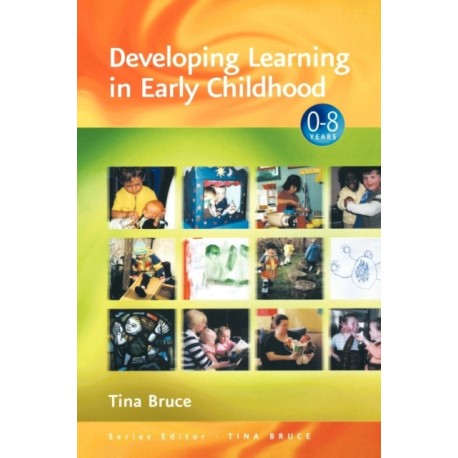 Developing Learning in Early Childhood