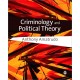 Criminology and Political Theory