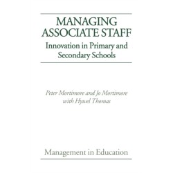 Managing Associate Staff: Innovation in Primary and Secondary Schools