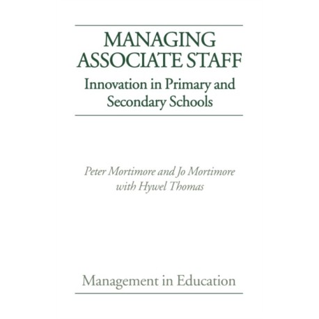 Managing Associate Staff: Innovation in Primary and Secondary Schools