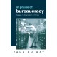 In Praise of Bureaucracy: Weber - Organization - Ethics
