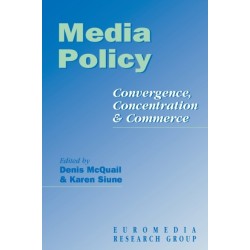Media Policy: Convergence, Concentration & Commerce