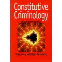Constitutive Criminology: Beyond Postmodernism