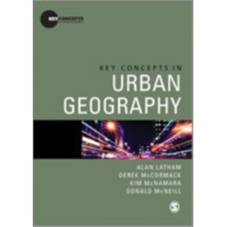 Key Concepts in Urban Geography
