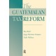 The Guatemalan Tax Reform