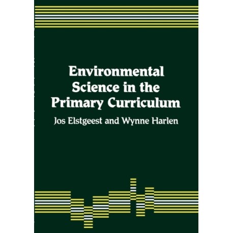 Environmental Science in the Primary Curriculum