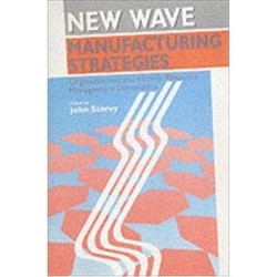 New Wave Manufacturing Strategies: Organizational and Human Resource Management Dimensions