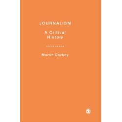 Journalism: A Critical History
