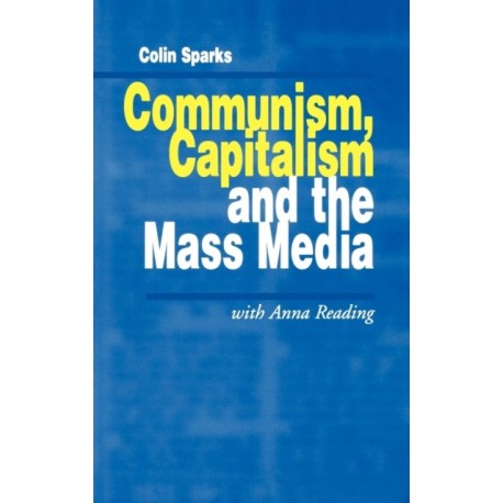 Communism, Capitalism and the Mass Media