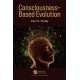 Consciousness-Based Evolution