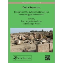 Delta Reports 1: Research in the Cultural History of the Ancient Egyptian Nile Delta