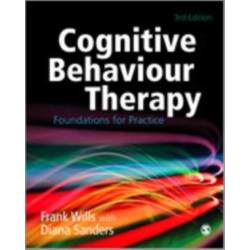 Cognitive Behaviour Therapy: Foundations for Practice