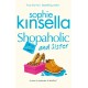 Shopaholic & Sister: (Shopaholic Book 4)