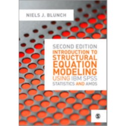 Introduction to Structural Equation Modeling Using IBM SPSS Statistics and Amos
