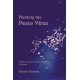 Planting the Peace Virus: Early Intervention to Prevent Violence in Schools