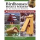 Birdhouses, Boxes & Feeders for the Backyard Hobbyist