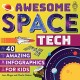 Awesome Space Tech: 40 Amazing Infographics for Kids