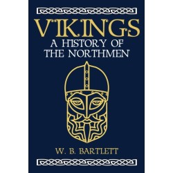 Vikings: A History of the Northmen