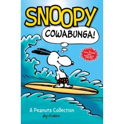 Snoopy: Cowabunga!: A PEANUTS Collection