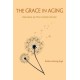 The Grace in Aging: Awaken as You Grow Older