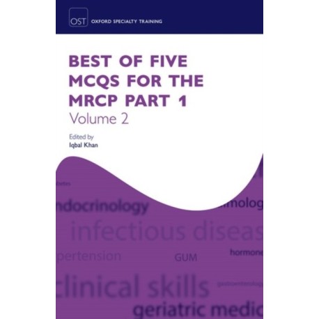 Best of Five MCQs for the MRCP Part 1 Volume 2