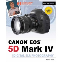 David Busch's Canon EOS 5D Mark IV Guide to Digital SLR Photography