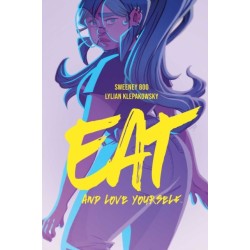 Eat, and Love Yourself