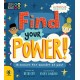 Find Your Power!: Discover the Wonder of You!