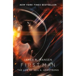 First Man: The Life of Neil Armstrong