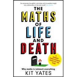The Maths of Life and Death