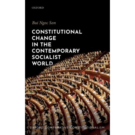 Constitutional Change in the Contemporary Socialist World