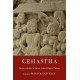 Grhastha: The Householder in Ancient Indian Religious Culture