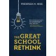 The Great School Rethink