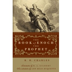 The Book of Enoch the Prophet: (with introductions by R. A. Gilbert and Lon Milo DuQuette)