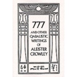 777 & Other Qabalistic Writings of Aleister Crowley