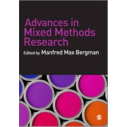 Advances in Mixed Methods Research: Theories and Applications