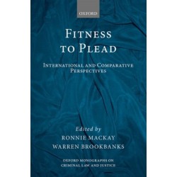 Fitness to Plead: International and Comparative Perspectives